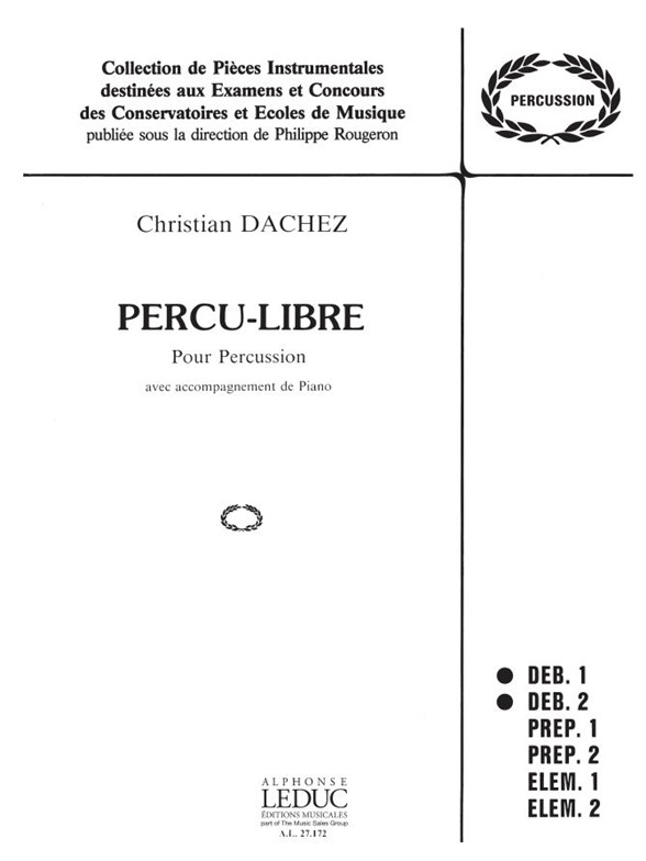 Christian Dachez: Percu-Libre (Percussion(s) & Piano)