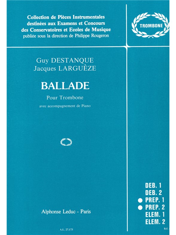 Guy & Jacques Destanque G.& Larguèze J.: Ballade (Trombone & Piano)
