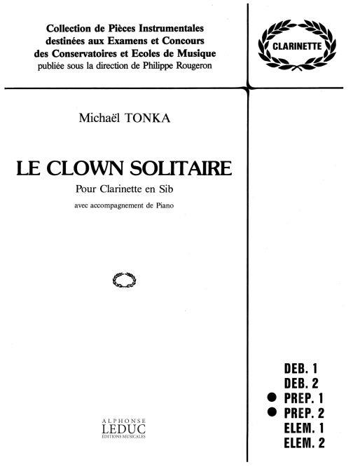 Michaël Tonka: Le Clown solitaire (Clarinet & Piano)