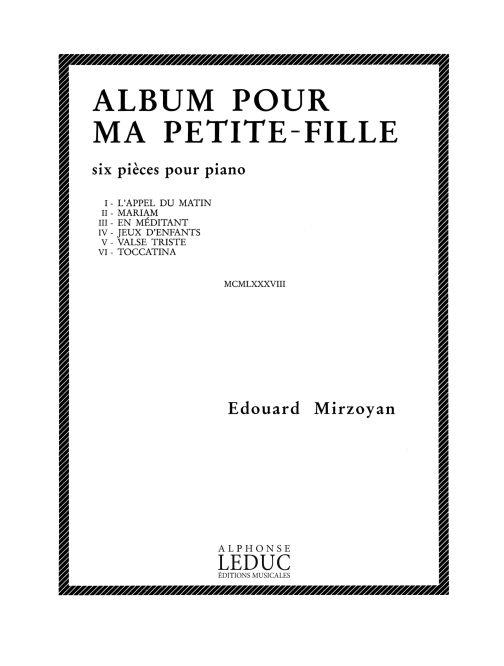 Edvard Mirzoyan: Album pour ma petite Fille (Piano solo)