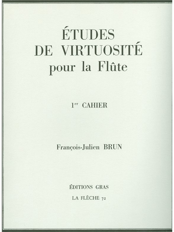 François Julien Brun: Etudes de Virtuosité (Flute solo)