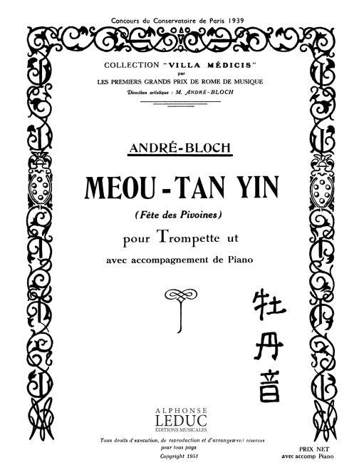 André Bloch: Meou Tan Yin (Fêtes des Pivoines) (Trumpet & Piano)