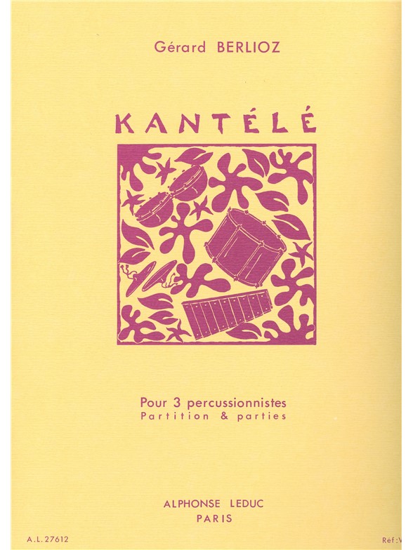 Gérard Berlioz: Kantèle (Percussions 3)