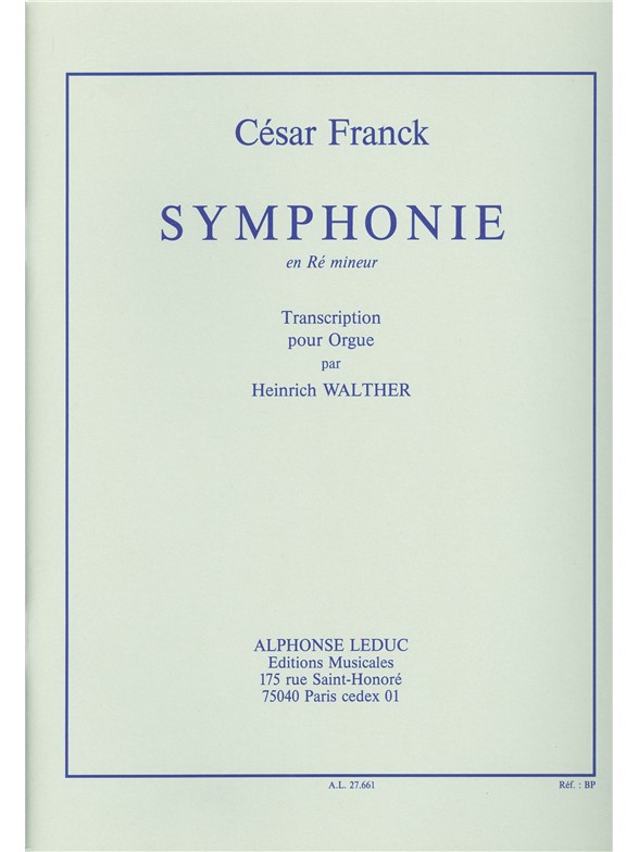 Franck Walther Sinfonie En Re Mineur Organ Book