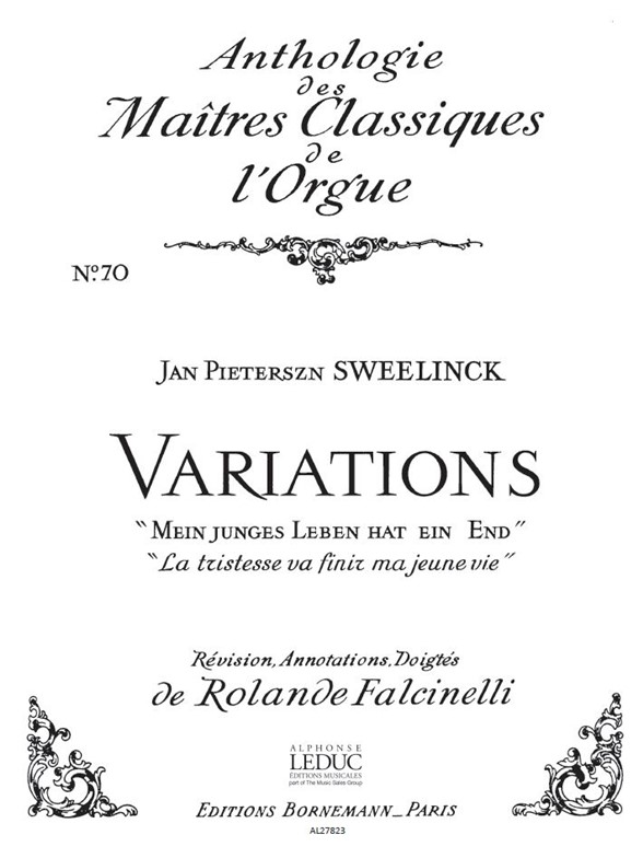 Jan Pieterszoon Sweelinck: Variations 'Mein Junges Leben Hat Ein End'