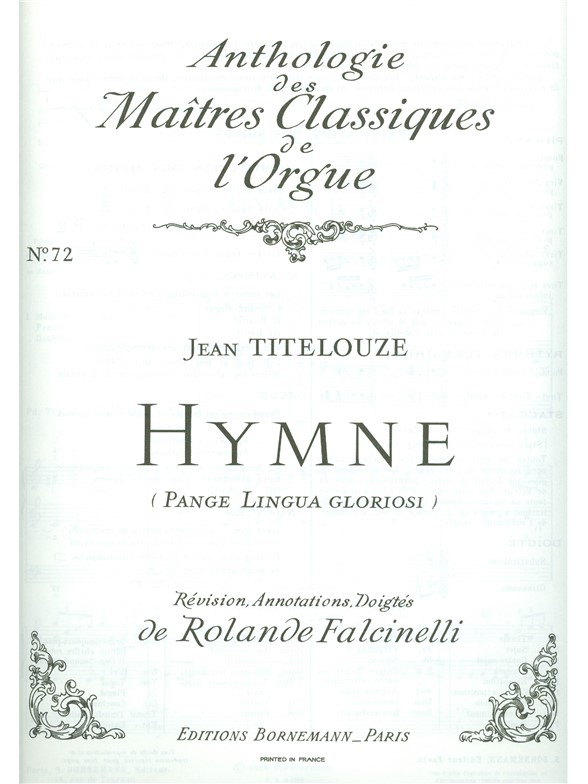 Jehan Titelouze: Hymn 'Pange Lingua gloriosi' (Maîtres classiques No.72) (Organ)
