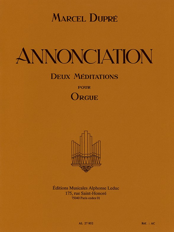Marcel Dupré: Annonciation Op.56 (Organ)
