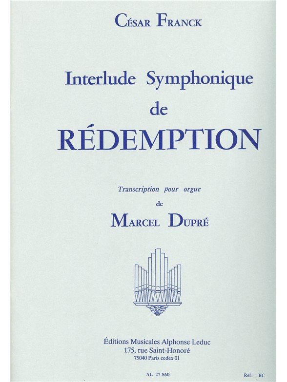 César Franck: Interlude symphonique (Organ)