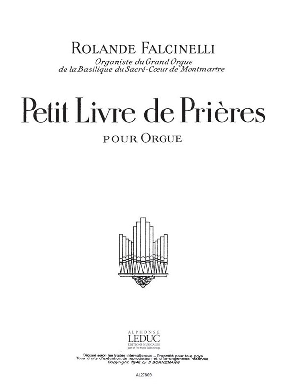 Rolande Falcinelli: Petit Livre de Prières (Organ)