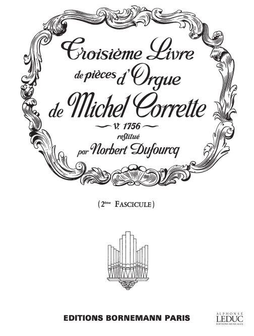 Michel Corrette: Livre d'Orgue Vol.3, Part 2 (Organ)