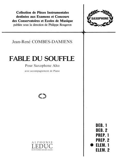 Jean-René Combes-Damiens: Fable du Souffle (Saxophone-Alto & Piano)