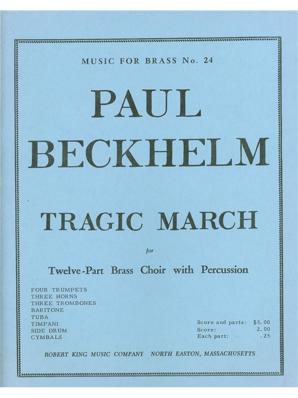 Paul Beckhelm: Tragic March (Ensemble-Brass 8 or more)
