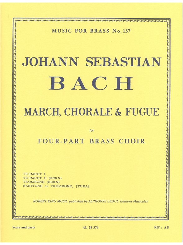 Bach Js King March Chorale And Fugue Brass Quartet Mfb137 Score/Parts
