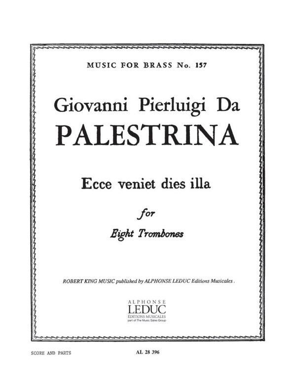 Giovanni Pierluigi da Palestrina: Ecce veniet dies Illa (Trombone Ensemble (5 plus))