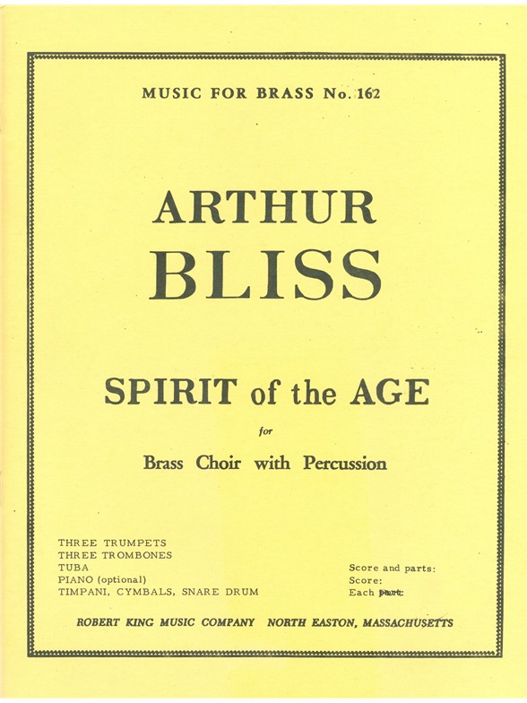 Arthur Bliss: Spirit of the Age (Septet-Brass)