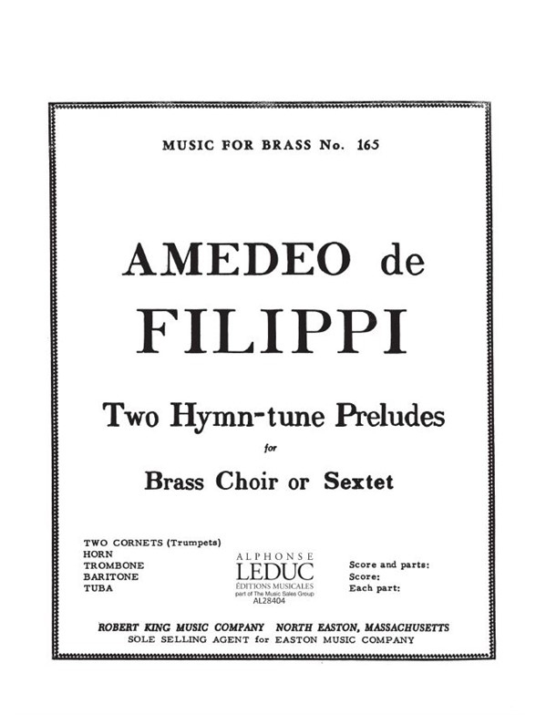 Amadeo de Filippi: 2 Hymn-tune Preludes (Sextet-Brass)