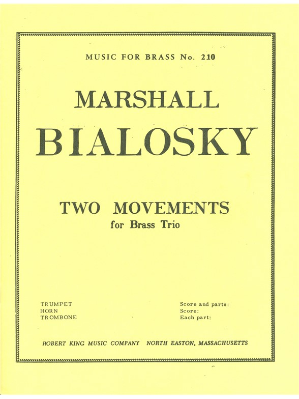 Marshall Bialosky: 2 Movements (Trio - Brass)