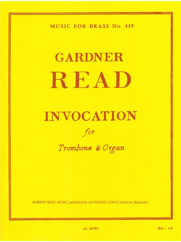 Gardner Read: Invocation (Trombone & Organ)