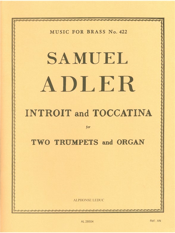 Samuel Adler: Introit & Toccatina (Trumpets 2 & Organ)