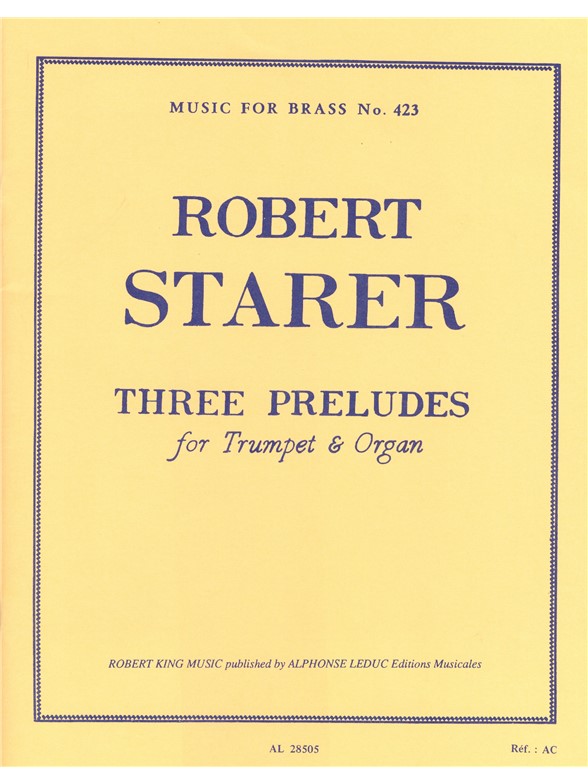 Robert Starer: 3 Preludes (Trumpet & Organ)