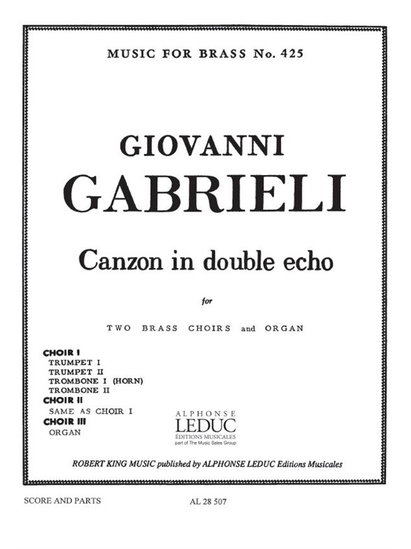 Giovanni Gabrieli: Canzon en double Echo (2 ensembles) (Ensemble-Mixed 8 or more)