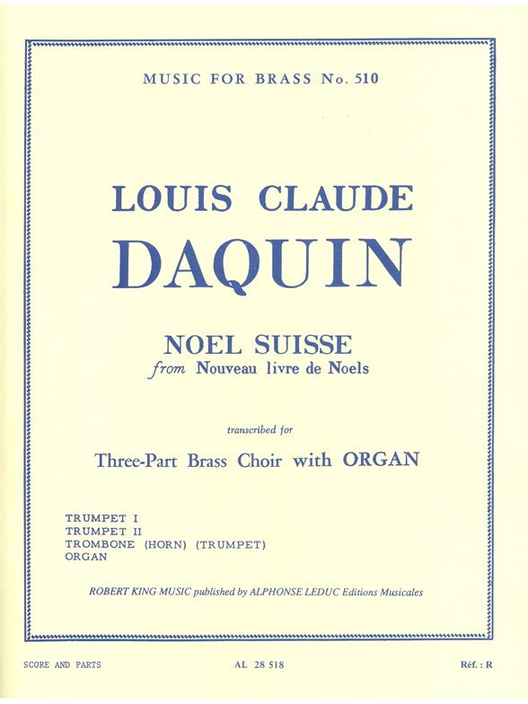 Louis-Claude Daquin: Noël suisse (Trumpets 3 & Organ)