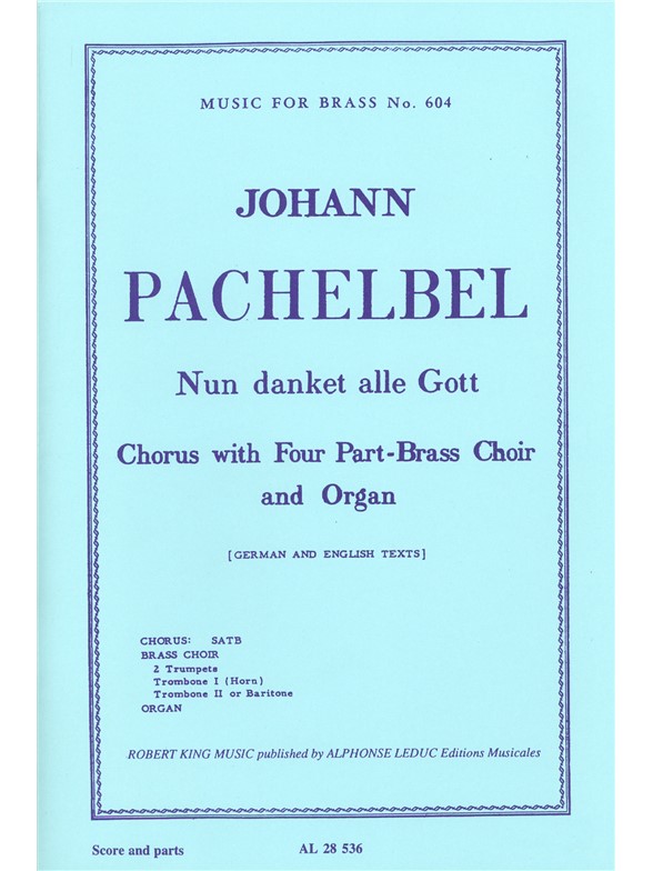 Johann Pachelbel: Nun danket alle Gott (Choral-Mixed accompanied)