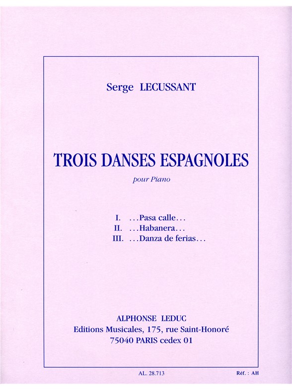 Serge Lecussant: 3 Danses espagnoles (Piano solo)