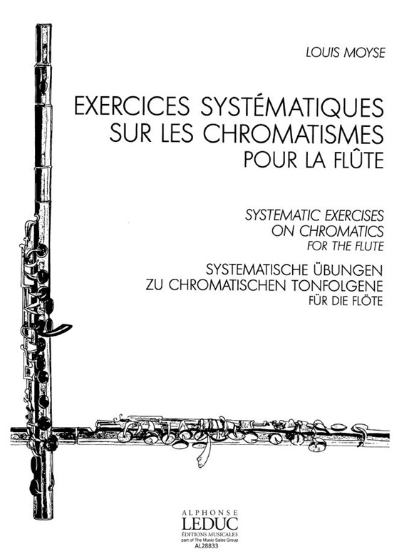 Louis Moÿse: Exercices systématiques sur les Chromatismes (Flute solo)