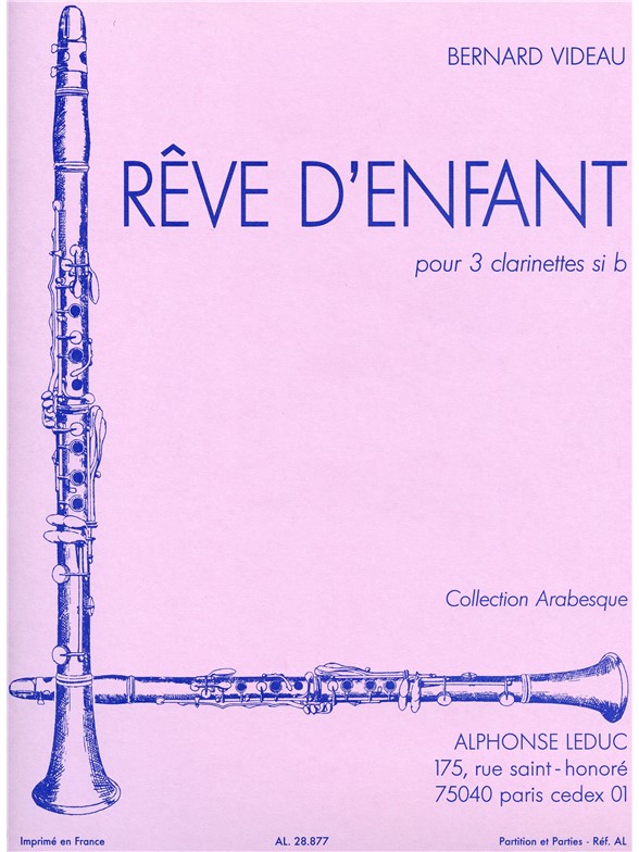 Bernard Videau: Rêve d'Enfant (Clarinets 3)