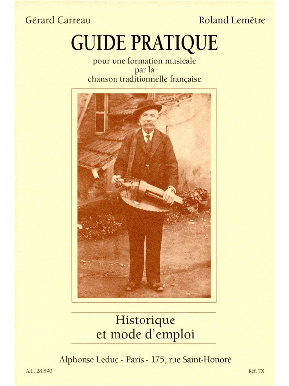 Gérard & Roland Carreau G.& Lemêtre R.: Historique et Môde d'Emploi (Book)