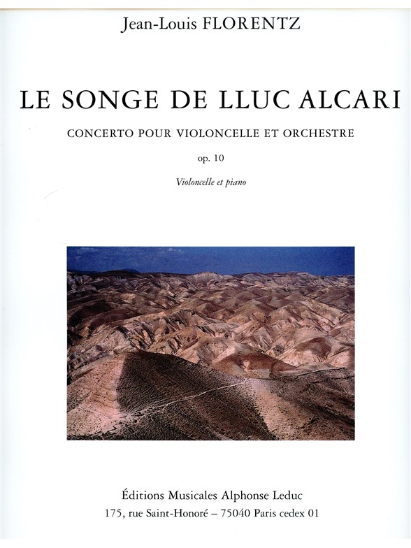 Jean-Louis Florentz: Le Songe de Lluc Alcari Op.10 (Cello & Piano)