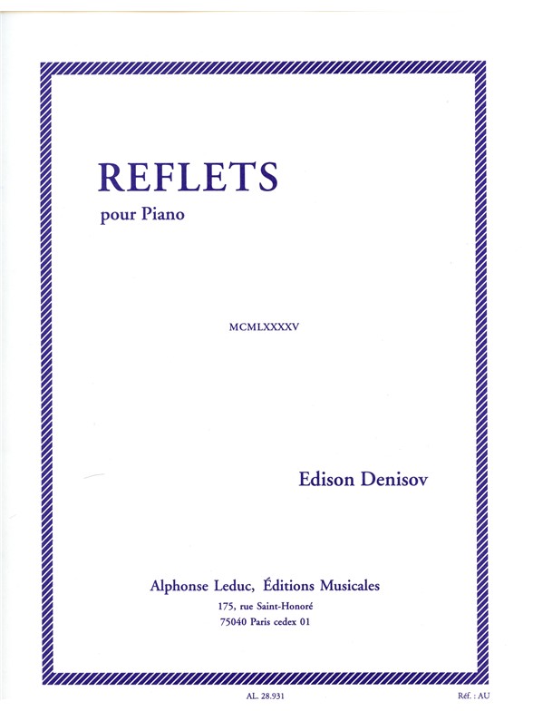 Edison Denisov: Reflets (Piano solo)