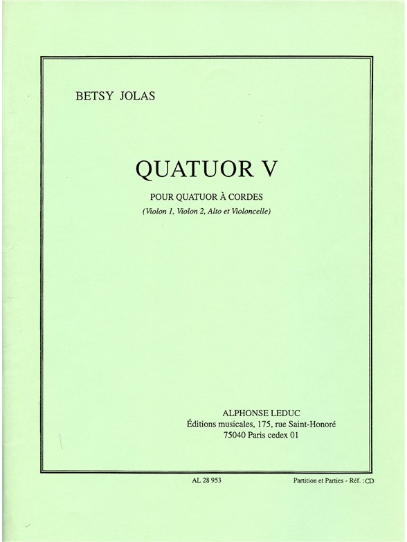 Betsy Jolas: Quatuor V (Quartet-Strings)