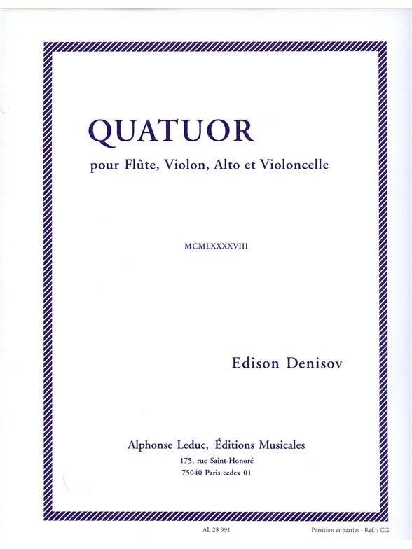 Edison Denisov: Quatuor (Quartet-Mixed)