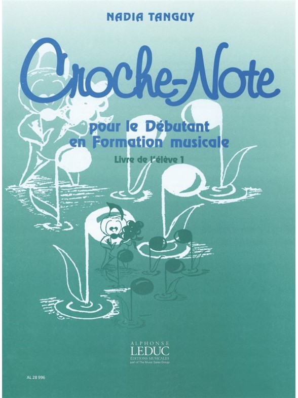 Nadia Tanguy: Croche-Note - Livre de l'Elève Vol.2 (Miscellaneous)