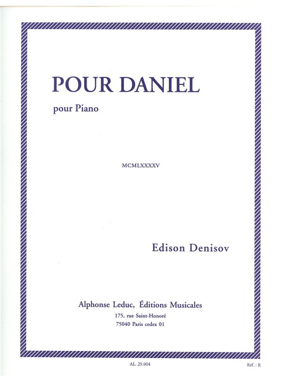 Edison Denisov: Pour Daniel (Piano solo)