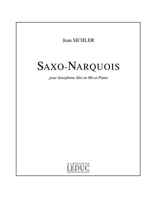 Jean Sichler: Saxo-Narquois (Saxophone-Alto & Piano)