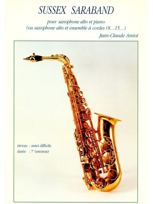 Jean-Claude Amiot: Sussex Saraband (alto) (Saxophone-Alto & Piano)