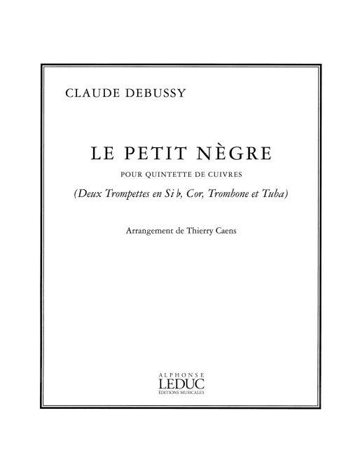 Debussy Claude Le Petit Negre (Caens) Brass Quintet Score/Parts