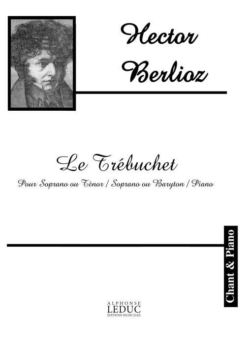 Hector Louis Berlioz: Le Trébuchet (Vocal Duets)