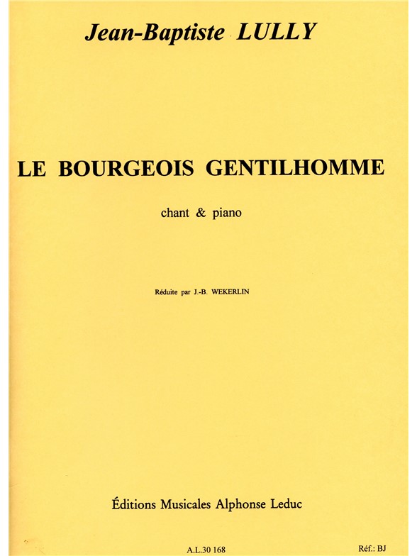 Lully Jean Baptiste Weckerlin Bourgeois Gentilhomme Chor & Piano Parts