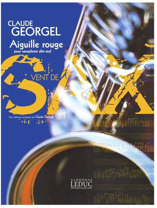 Georgel Claude Aiguille Rouge Alto Saxophone Book