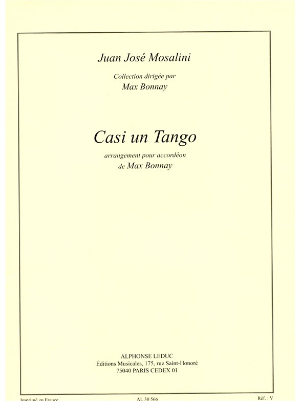 Mosalini Juan Jose Casi Un Tango (Bonnay) Accordion Book