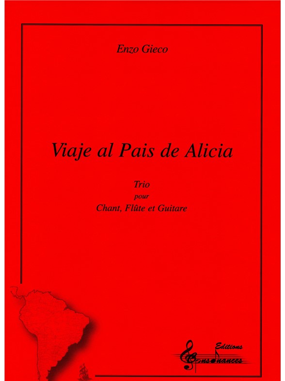 Gieco Enzo Viaje Al Pais De Alicia Voice Flute & Guitar Score/Parts