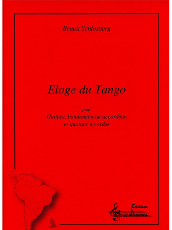 Schlosberg Benoit Eloge Du Tango Guitar & String Quartet Score/Parts
