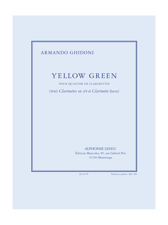 Armando Ghidoni: Yellow Green (Clarinet Quartet)