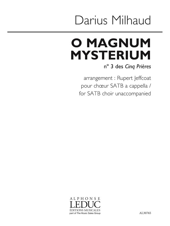Darius Milhaud: O Magnum Mysterium (arr. Jeffcoat)