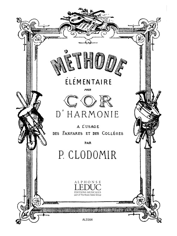 P. Clodomir: Méthode élémentaire de Cor d'Harmonie (Horn solo)