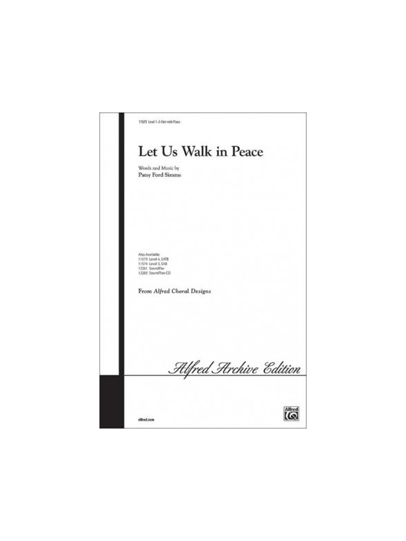 Patsy Ford Simms: Let Us Walk In Peace (2 Part Choir)